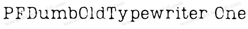 PFDumbOldTypewriter One Bold Regula字体转换